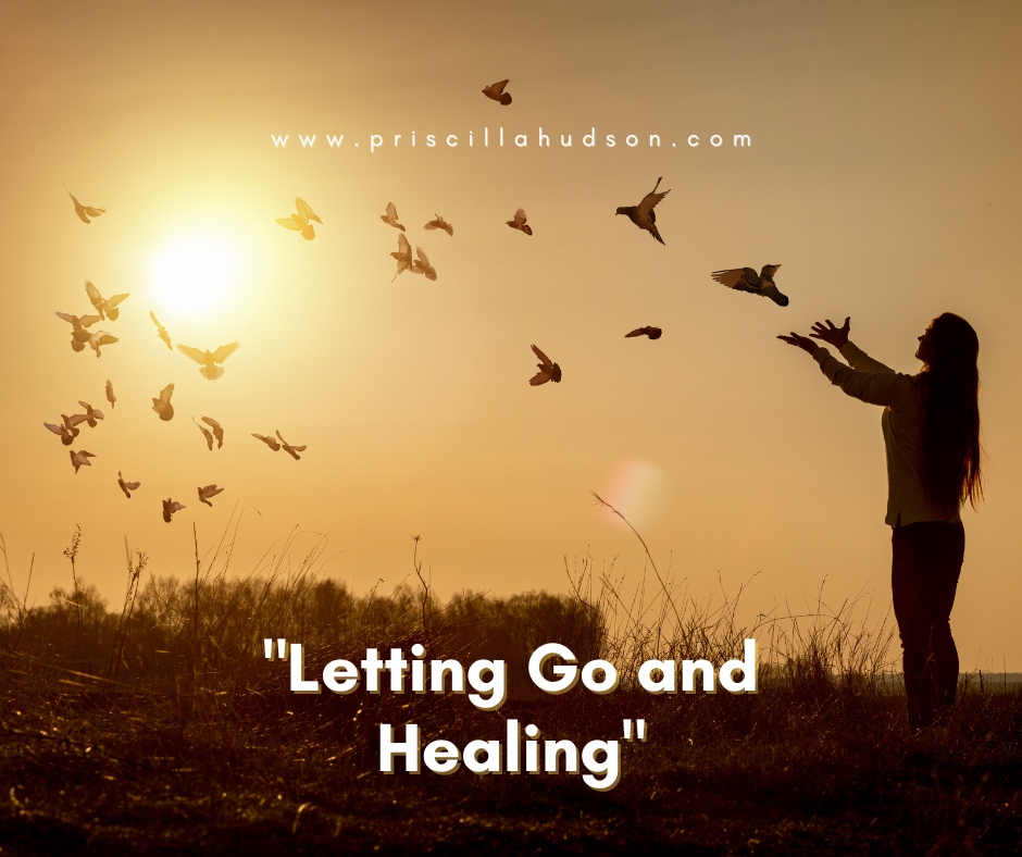 Letting Go and Healing